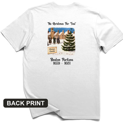 Puritans Banned Xmas Boston Back Print T-Shirt