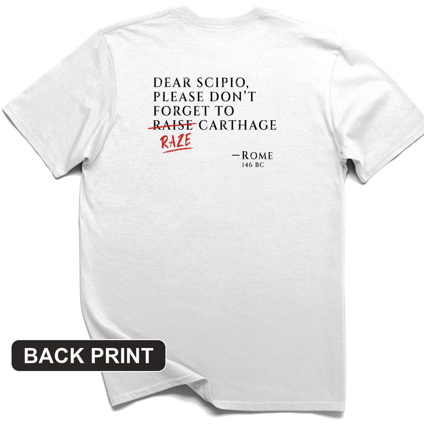 Raze Carthage Back Print T-Shirt
