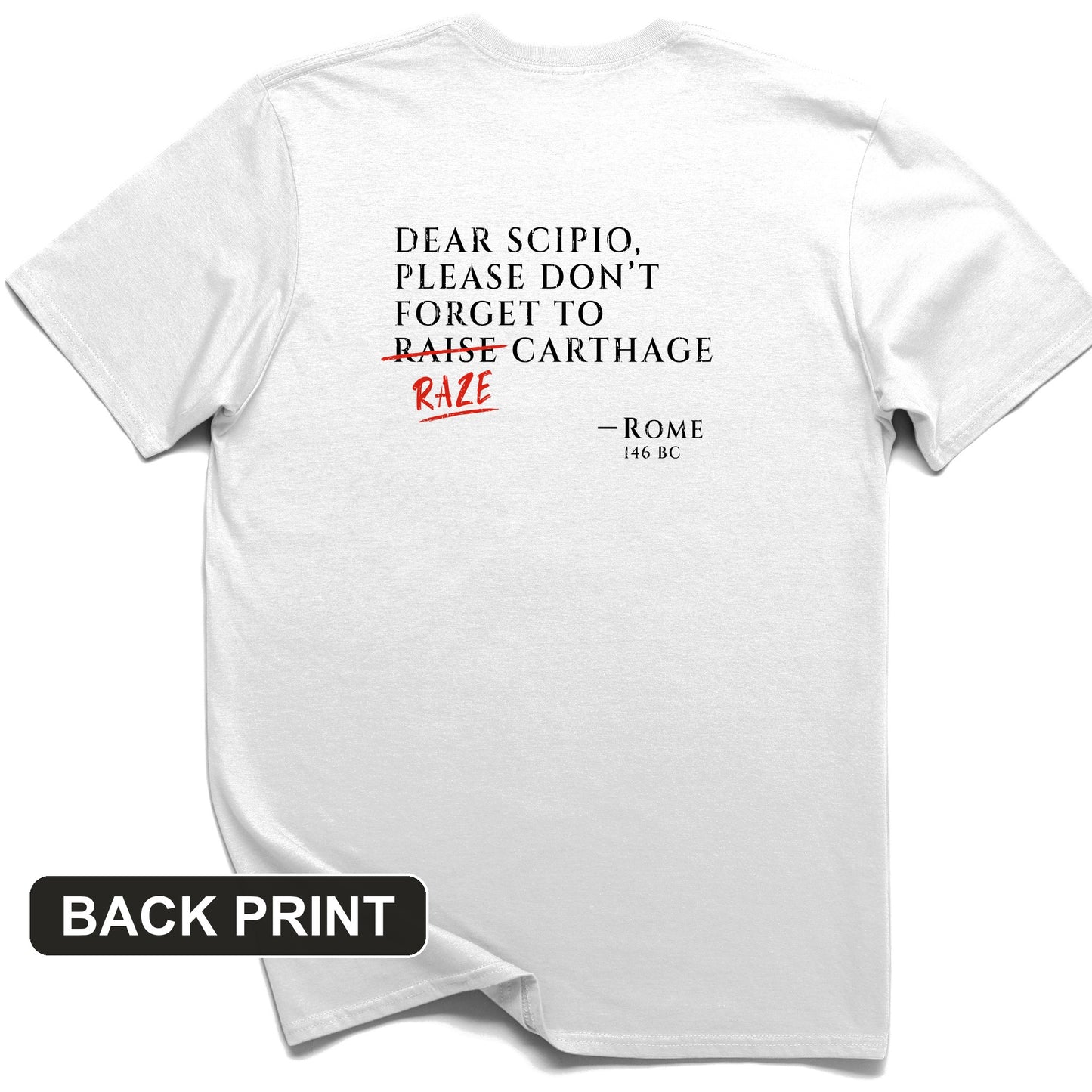Raze Carthage Back Print T-Shirt