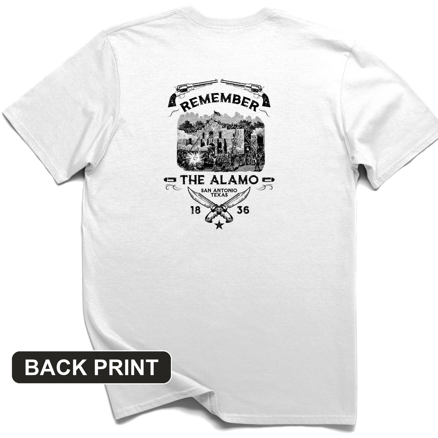 Remember The Alamo 1836 Back Print T-Shirt