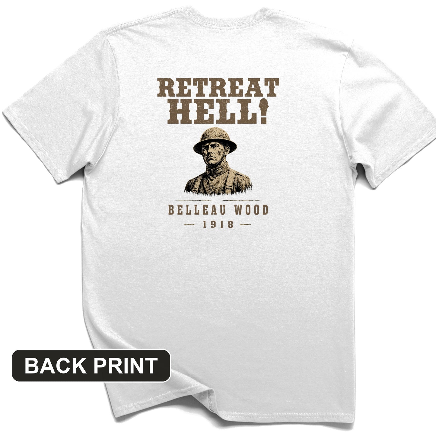 Retreat Hell Bust Back Print T-Shirt