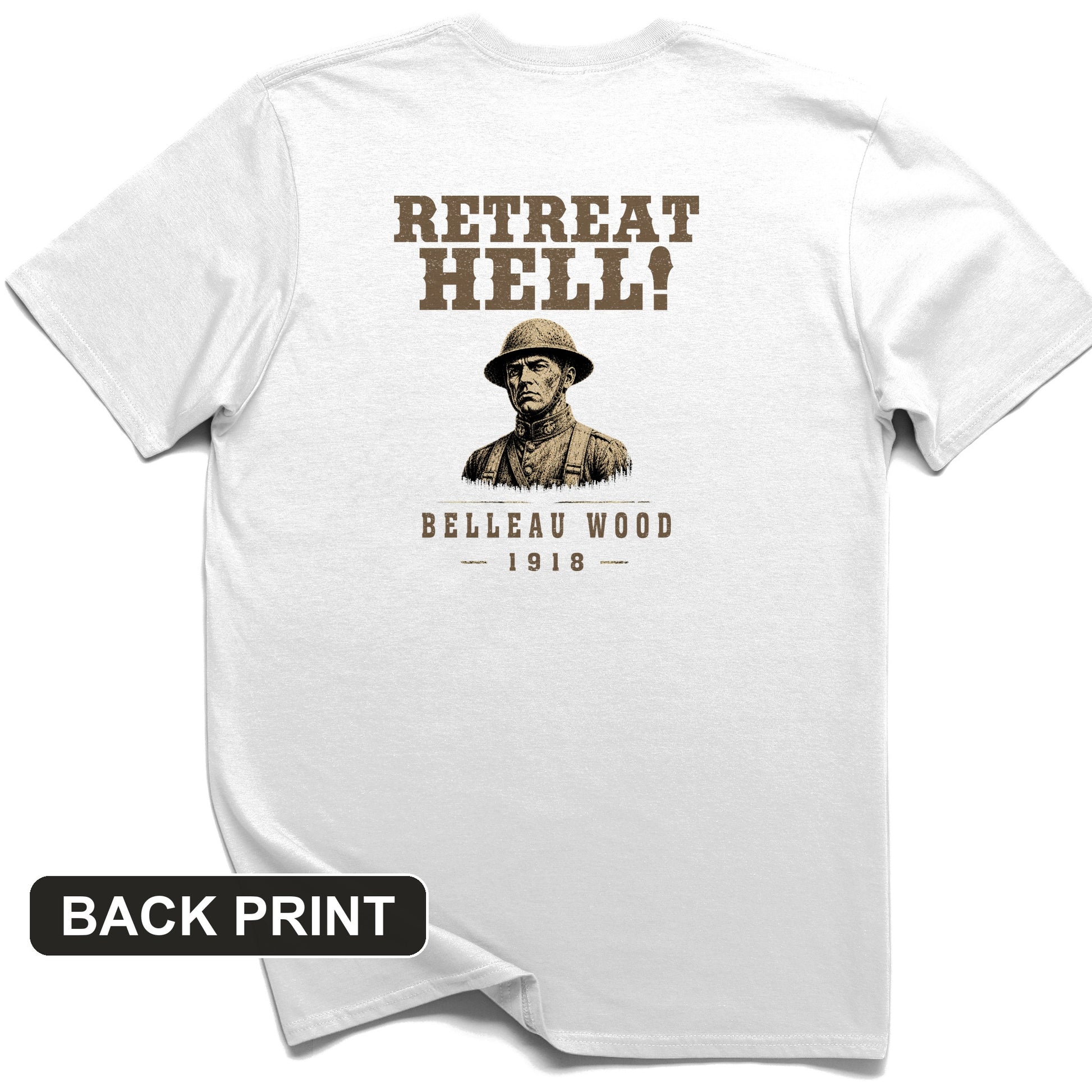 Retreat Hell Bust Back Print T-Shirt