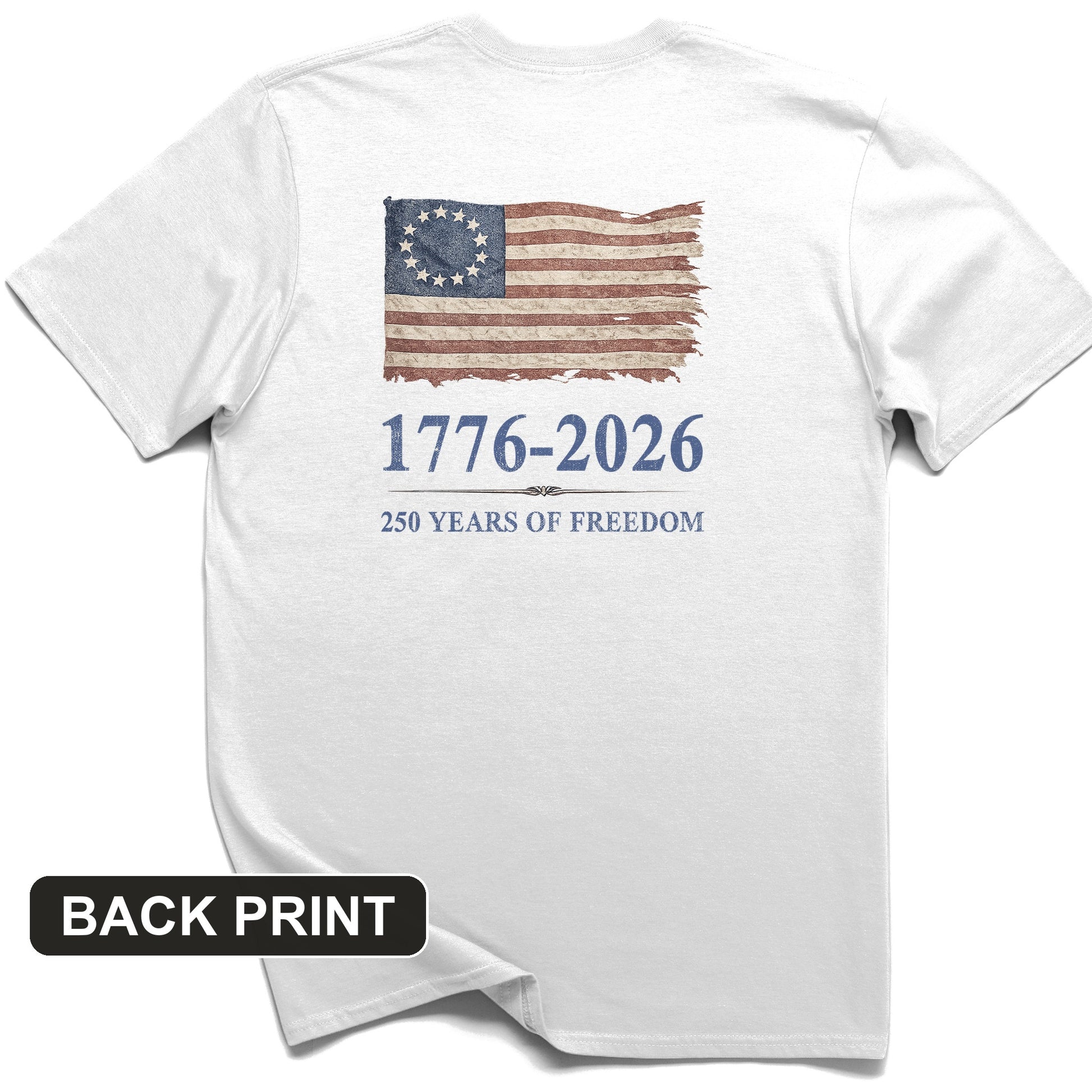 Revolutionary Flag 250 Back Print T-Shirt