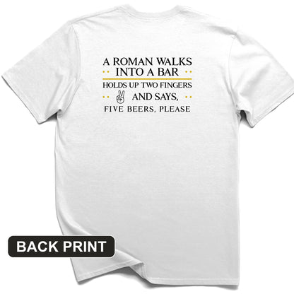 Roman Walks Into a Bar Back Print T-Shirt