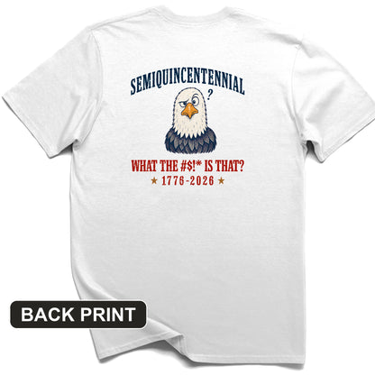 Semiquincentennial Eagle Back Print T-Shirt