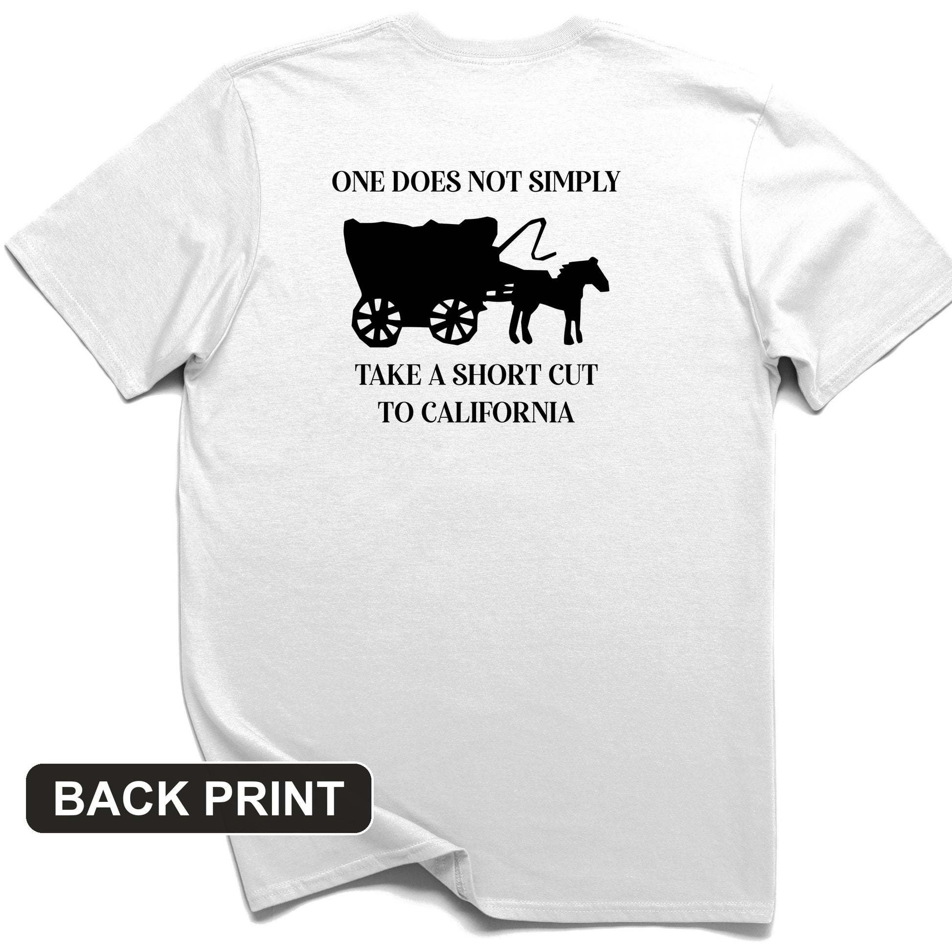 Shortcut to California Back Print T-Shirt