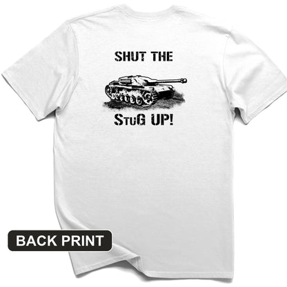 Shut The StuG Up Back Print T-Shirt
