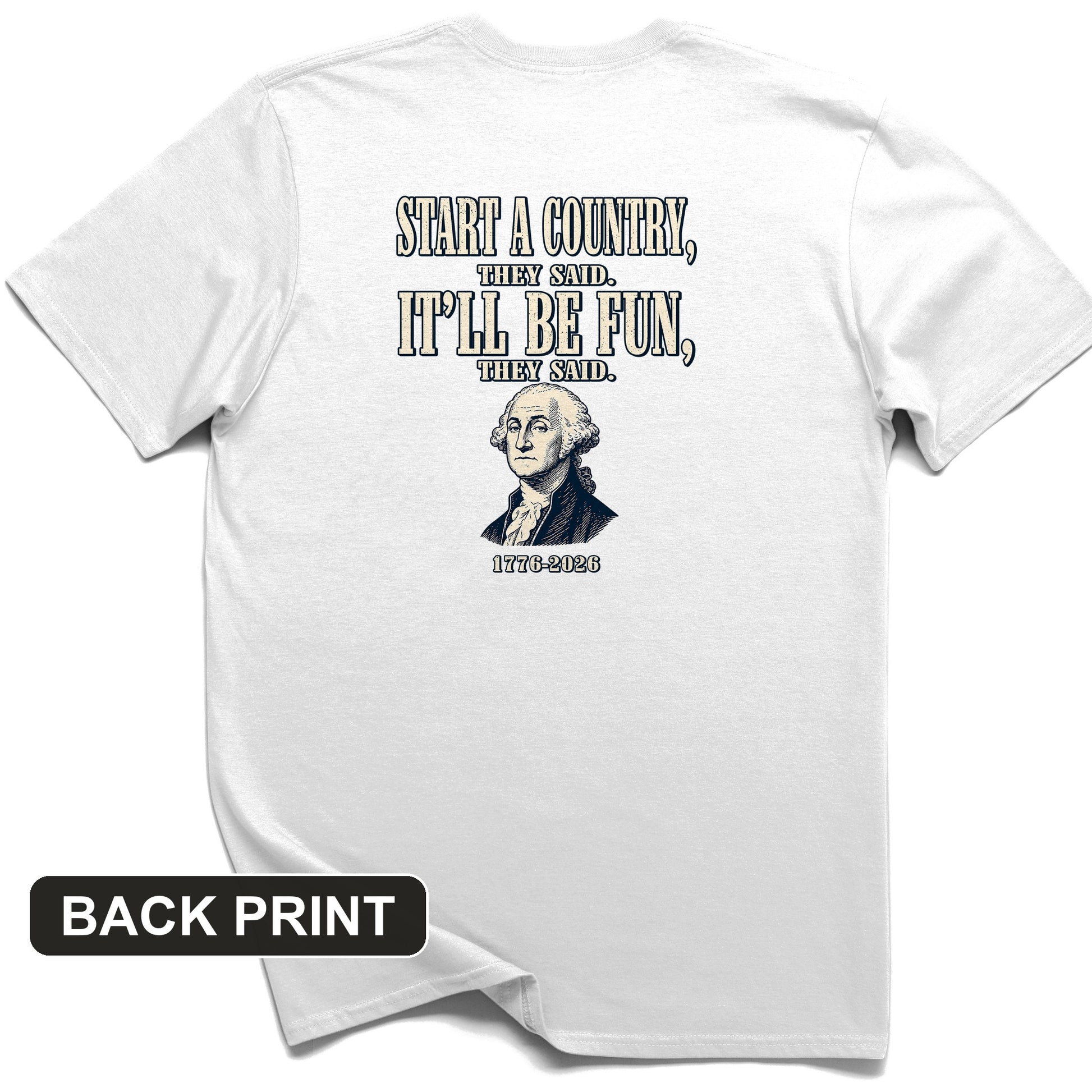 Start a Country Back Print T-Shirt
