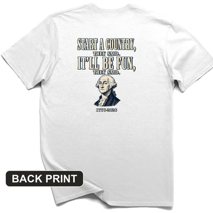 Start a Country Back Print T-Shirt