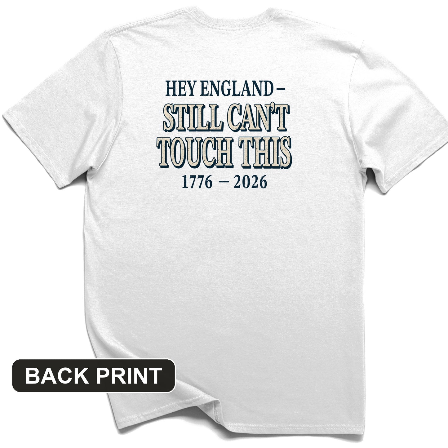 Still Can't Touch This Back Print T-Shirt