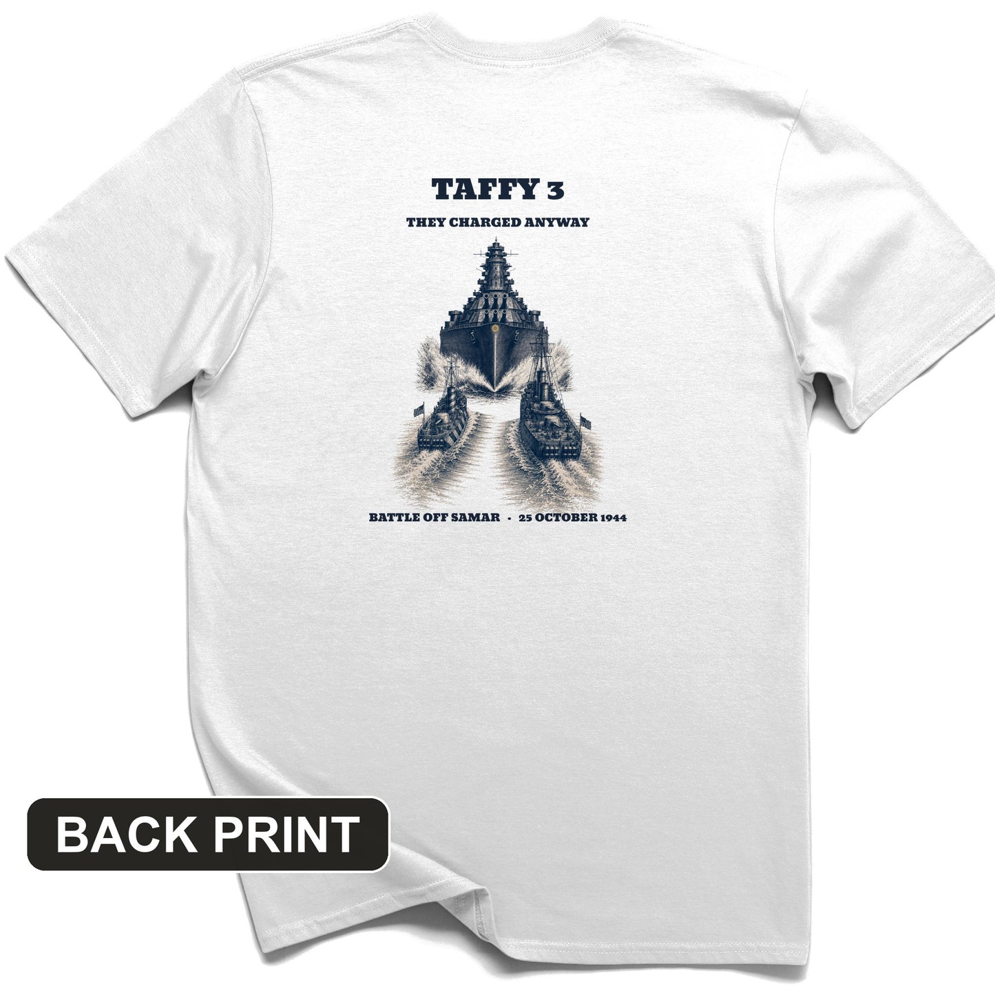 Taffy 3 - They Charged Anyway Back Print T-Shirt