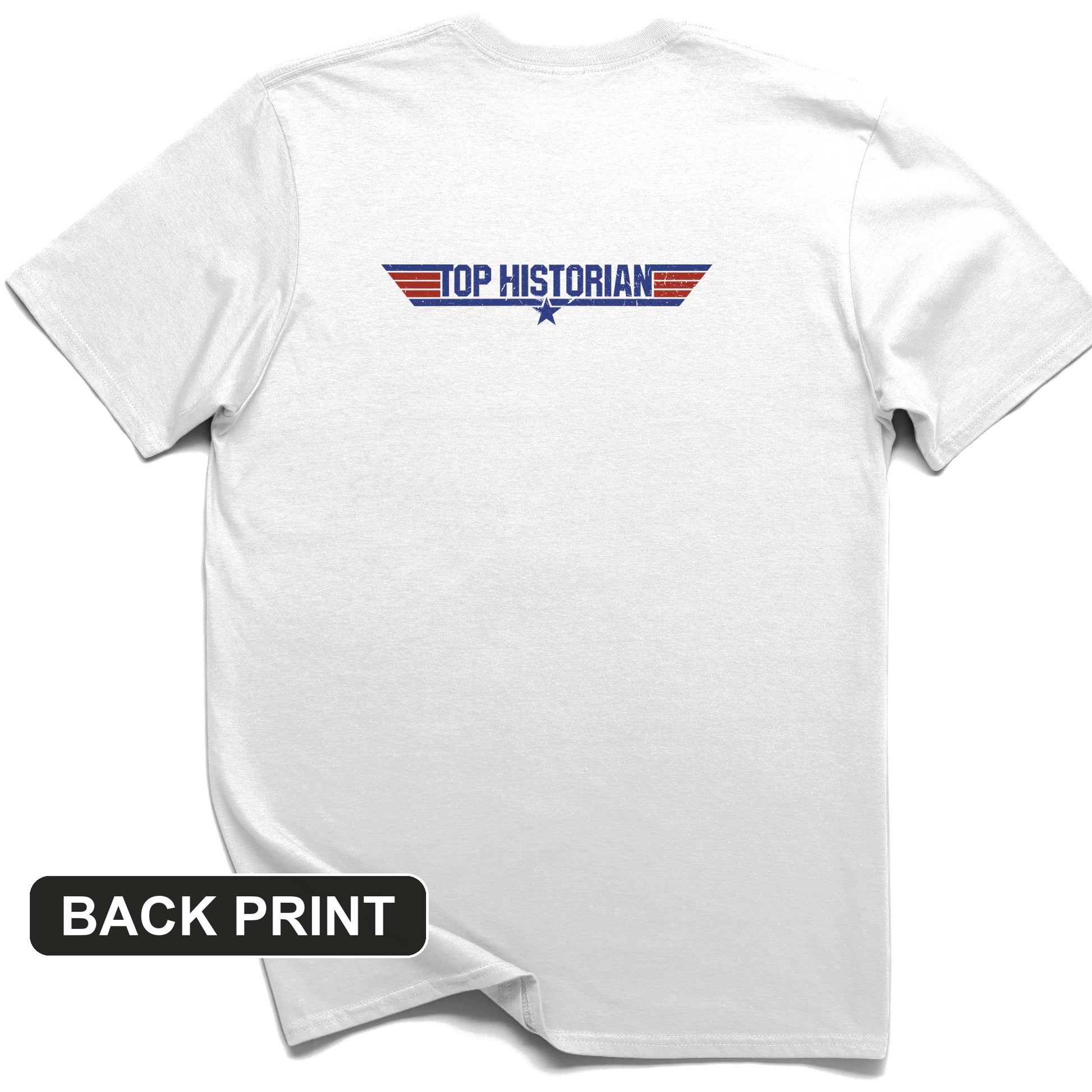 Top Historian Back Print T-Shirt