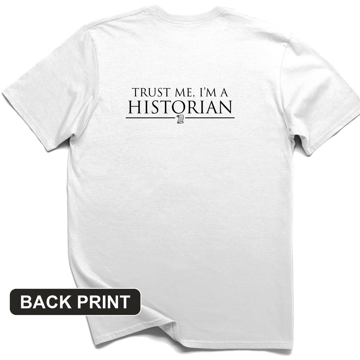Trust Me Back Print T-Shirt