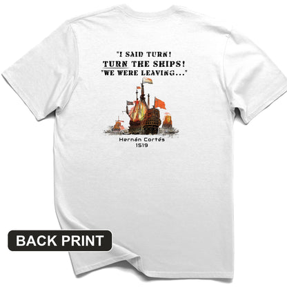 Turn The Ships Back Print T-Shirt