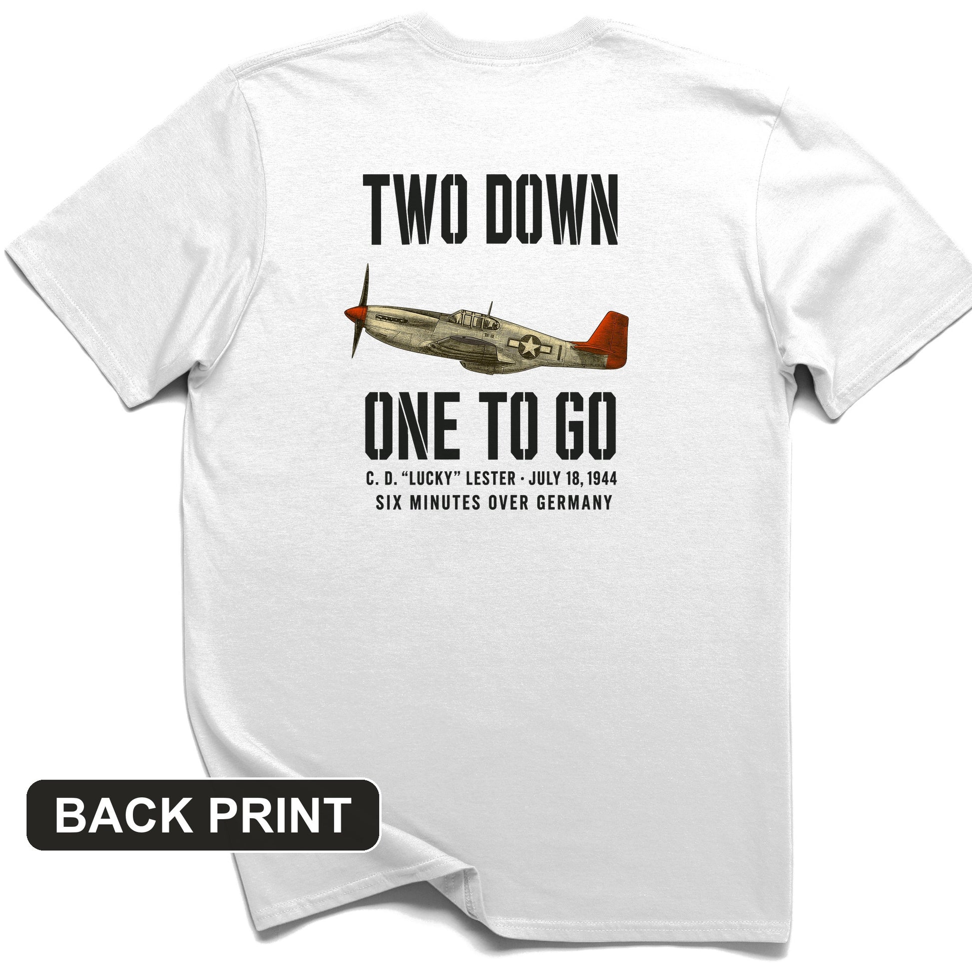 Two Down One To Go Back Print T-Shirt