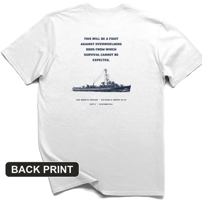 USS Samuel B. Roberts - Last Stand off Samar Back Print T-Shirt