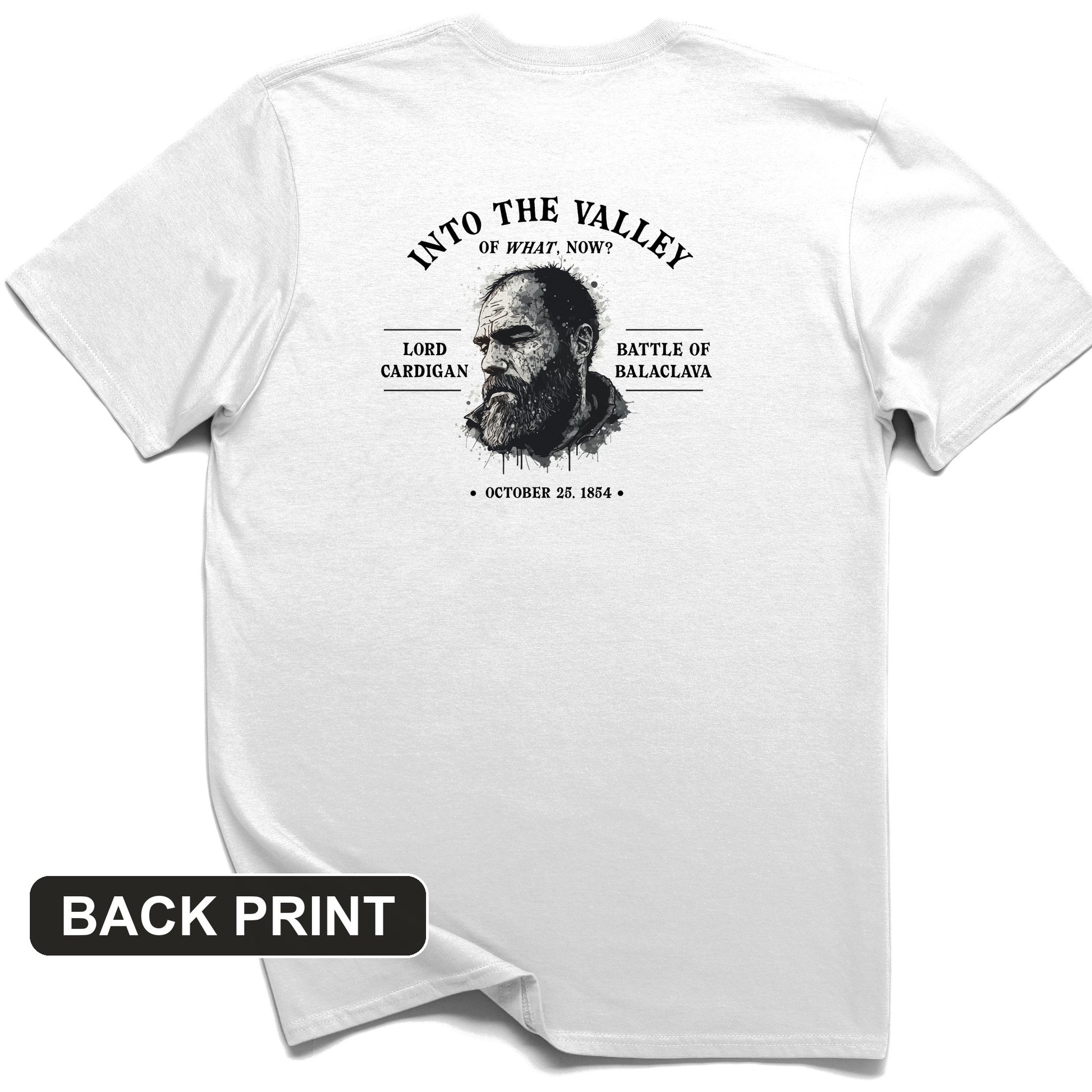 Valley Of What Now Back Print T-Shirt