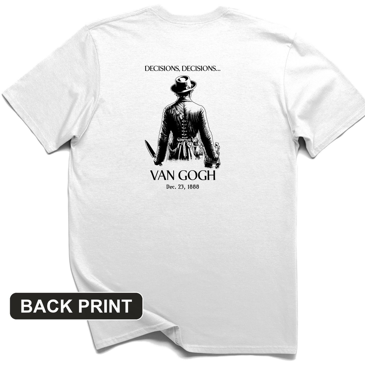 Van Gogh choices Back Print T-Shirt