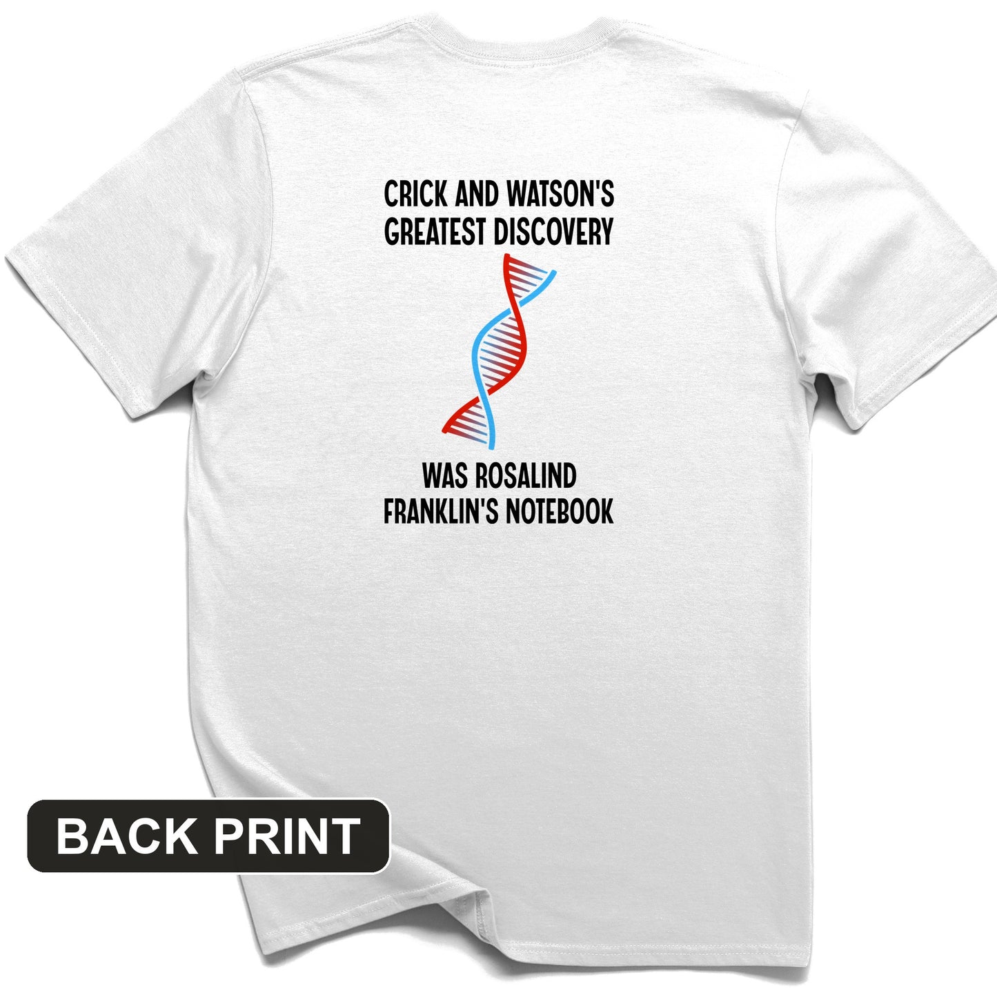Watson and Crick Back Print T-Shirt