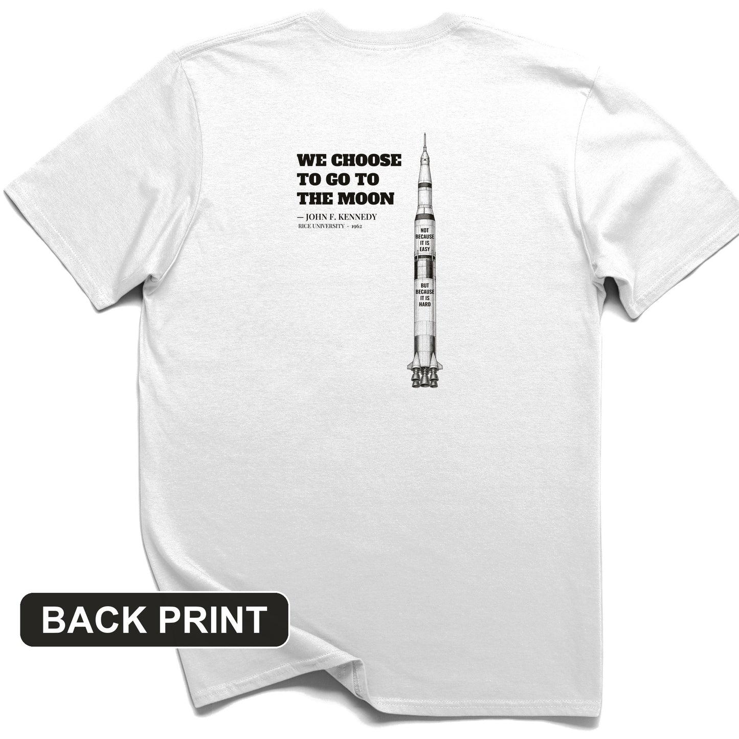 We Choose To Go To The Moon Back Print T-Shirt