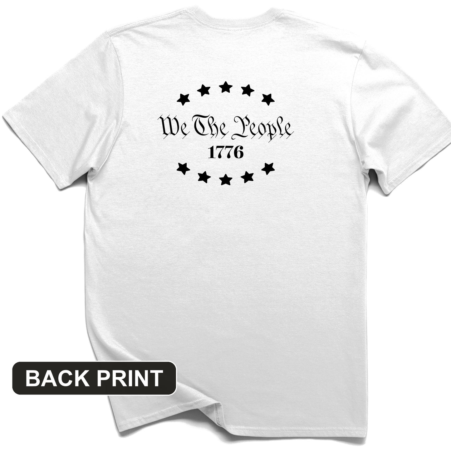 We the People 1776 Back Print T-Shirt