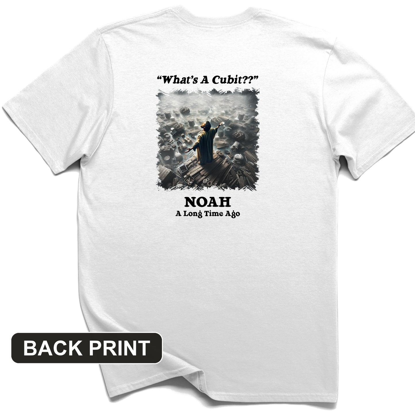 What's A Cubit Back Print T-Shirt