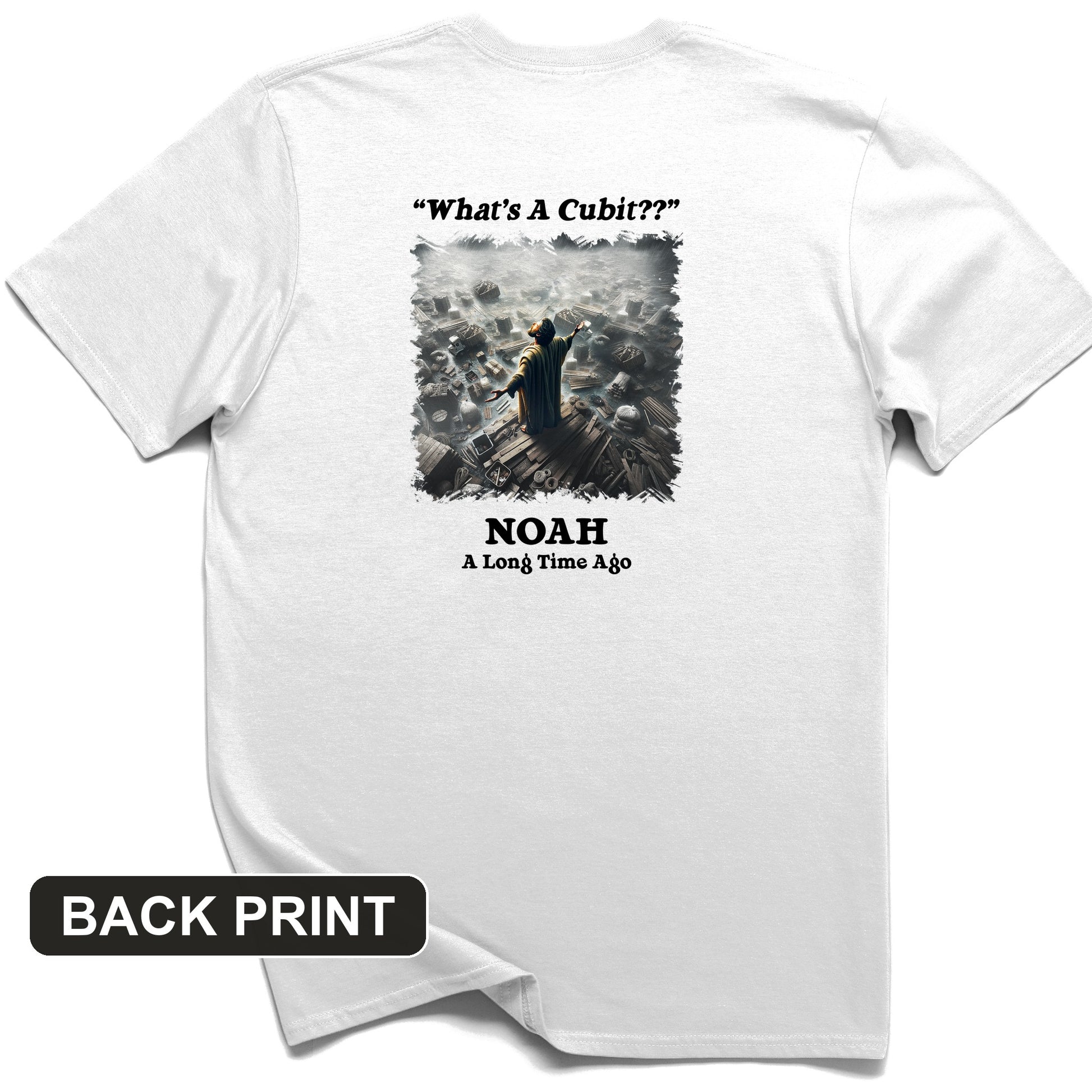 What's A Cubit Back Print T-Shirt