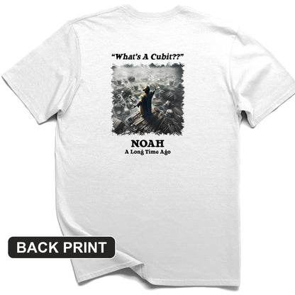 What's A Cubit Back Print T-Shirt