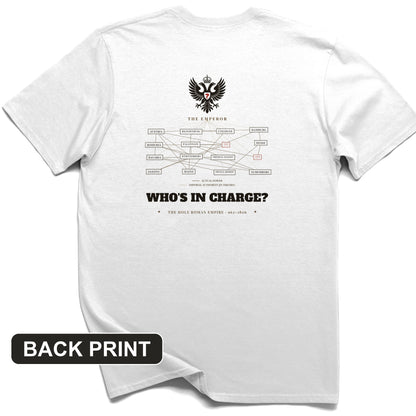 Whos In Charge Back Print T-Shirt