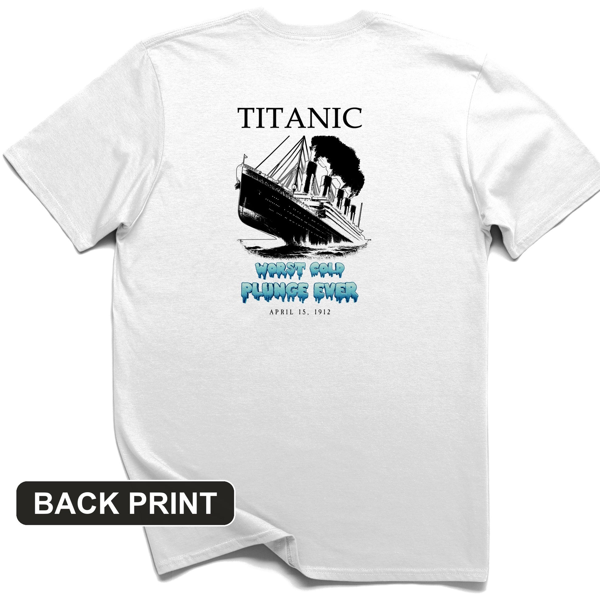 Worst Cold Plunge Ever Back Print T-Shirt