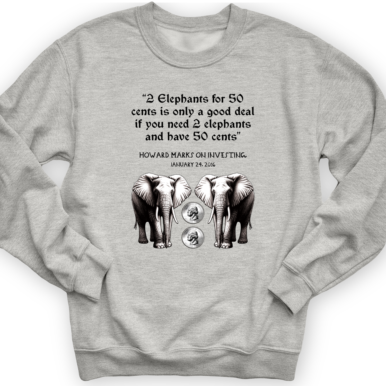 2 Elephants for 50 Cents Crewneck Sport Grey / S