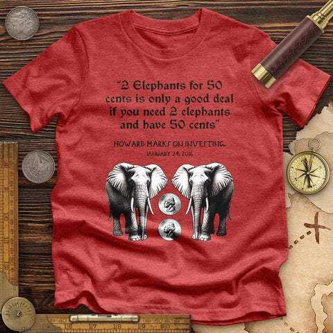 2 Elephants for 50 Cents Premium Quality Tee Heather Red / S