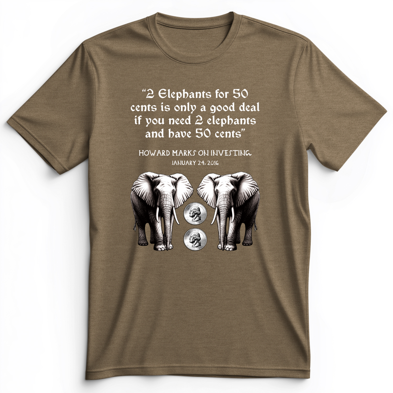 2 Elephants for 50 Cents Premium Tee Heather Olive / S