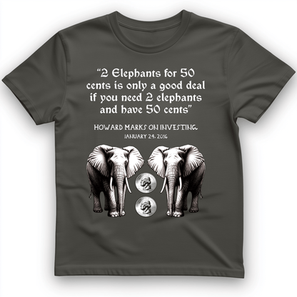 2 Elephants for 50 Cents T-Shirt Charcoal / S