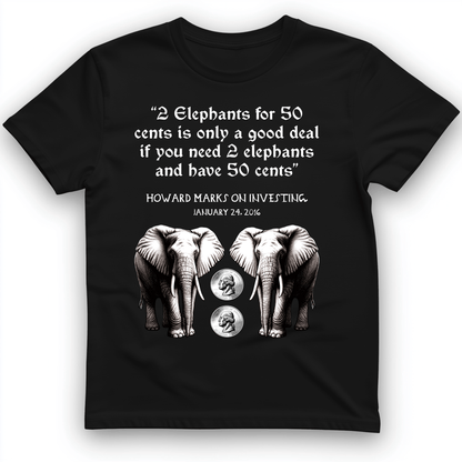 2 Elephants for 50 Cents T-Shirt Black / S