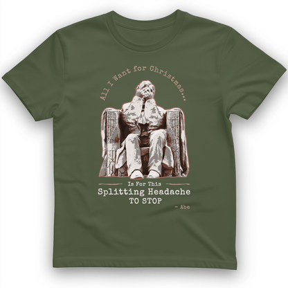 Abe Lincoln Christmas T-Shirt Military Green / S