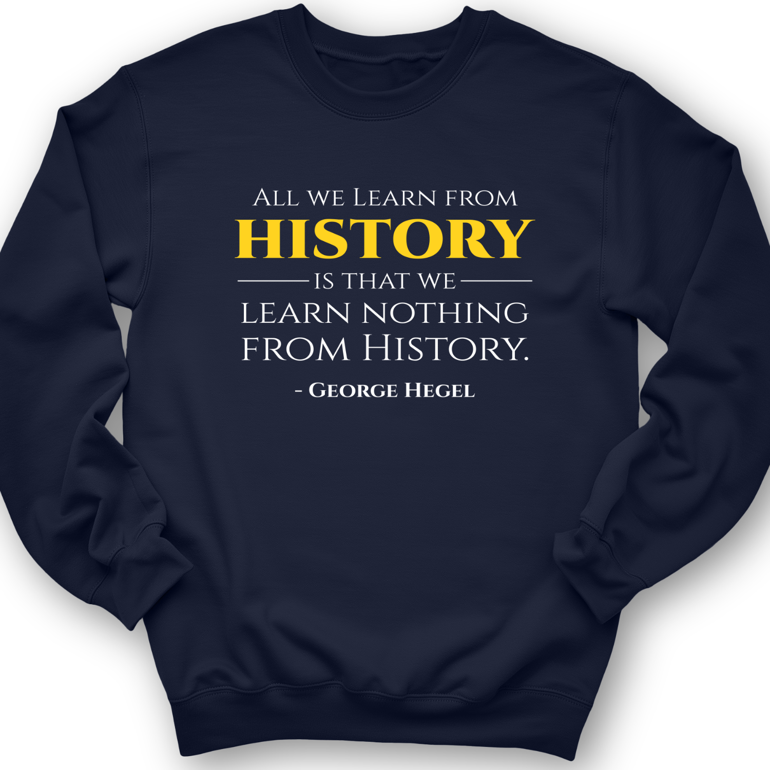 All That We Learn From History Crewneck Navy / S