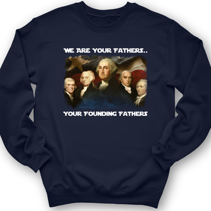 America We Are Your Founding Fathers Crewneck Black / S