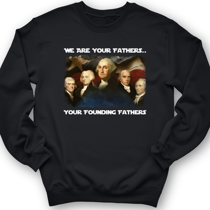 America We Are Your Founding Fathers Crewneck Navy / S