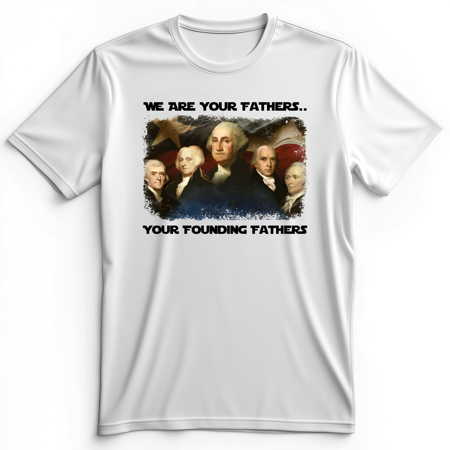 America We Are Your Founding Fathers Premium Tee White / S