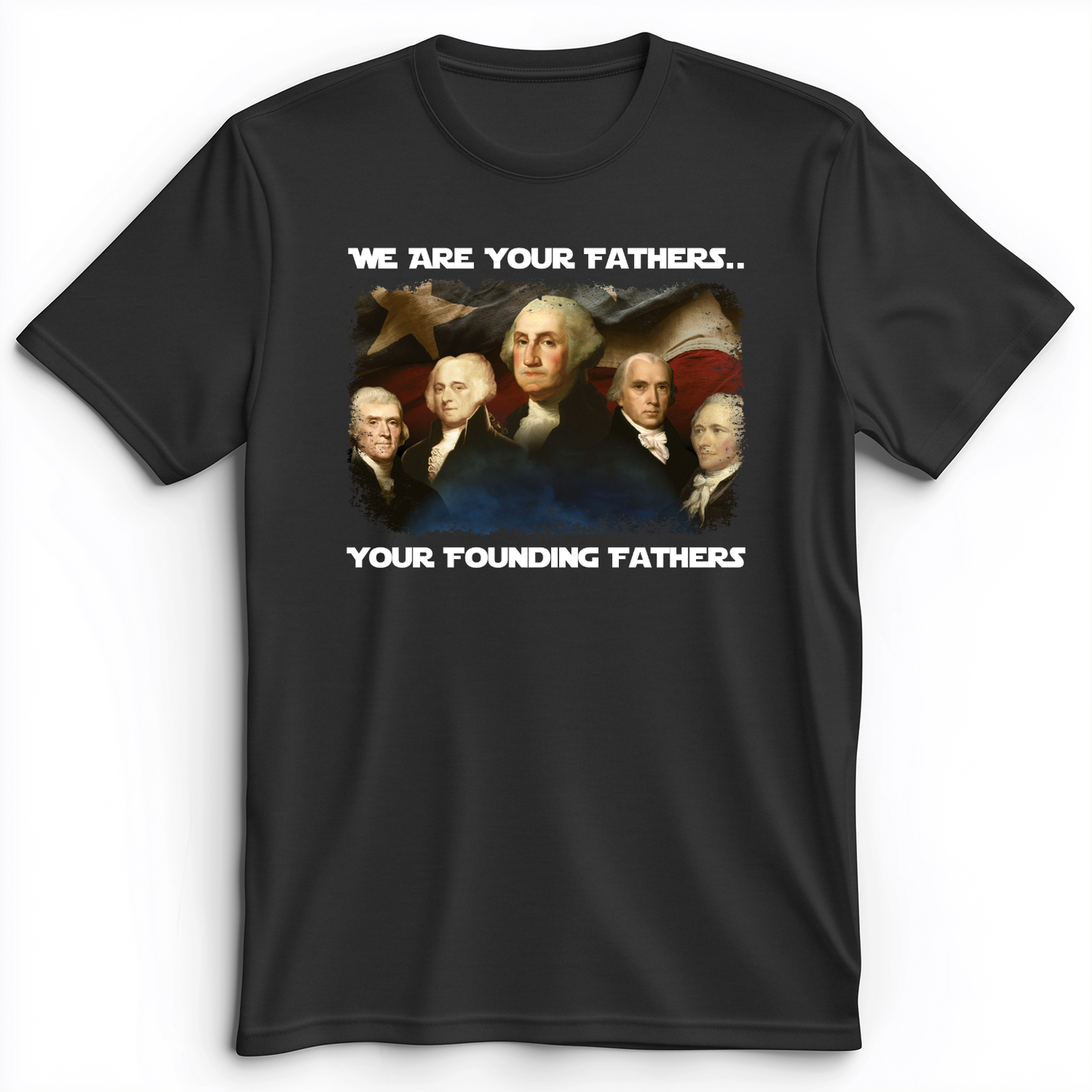 America We Are Your Founding Fathers Premium Tee Dark Grey Heather / S