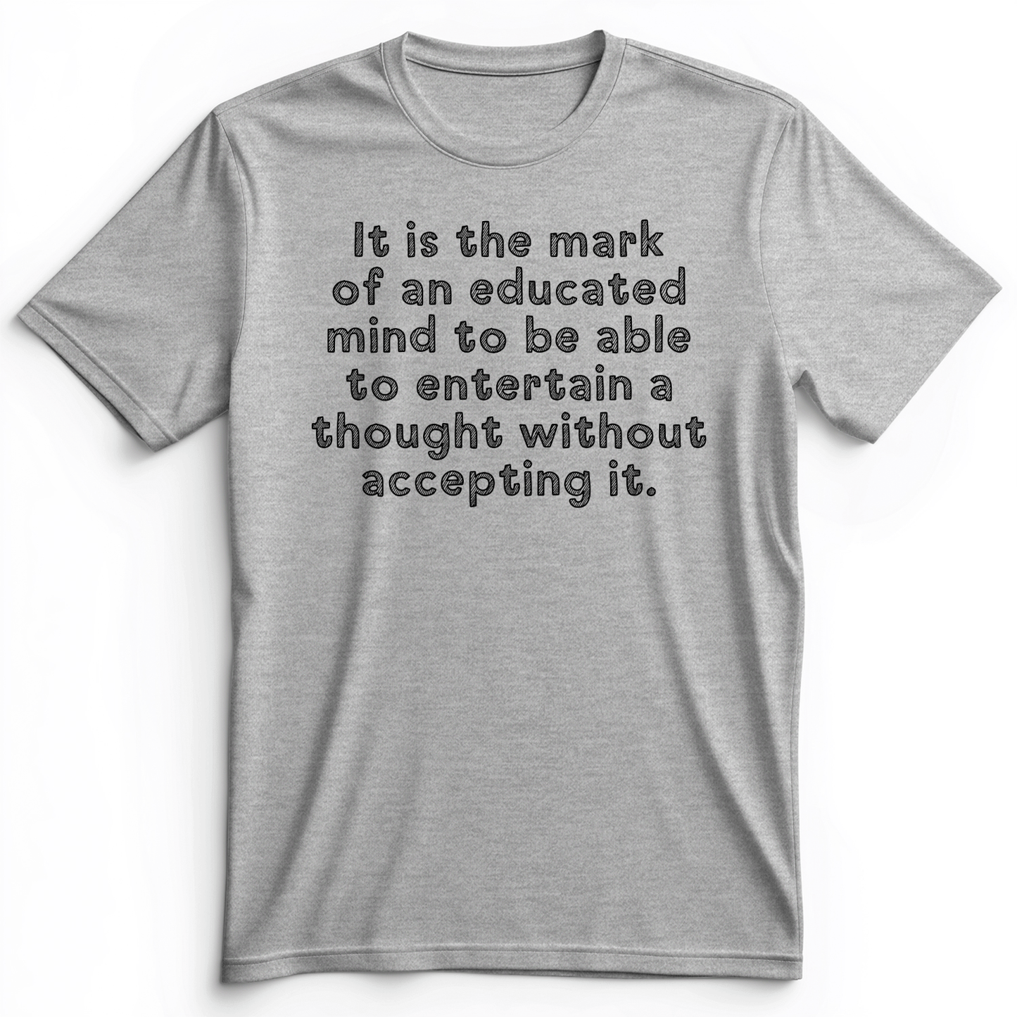 An Educated Mind Premium Tee Athletic Heather / S