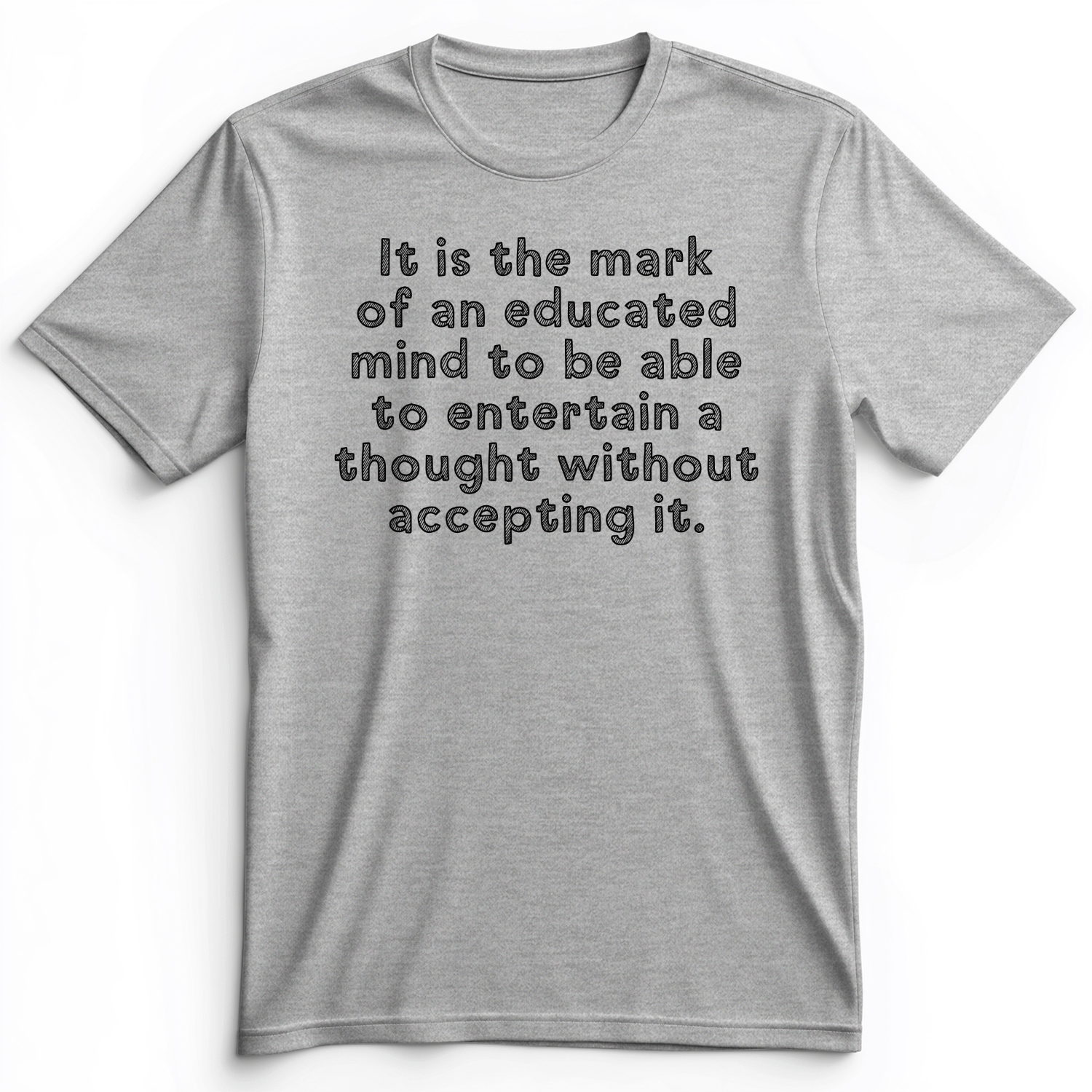 An Educated Mind Premium Tee Athletic Heather / S