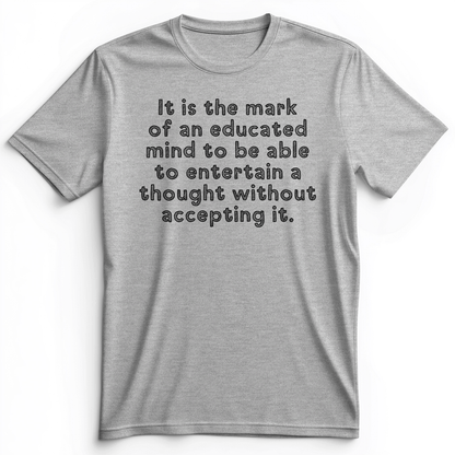 An Educated Mind Premium Tee Athletic Heather / S