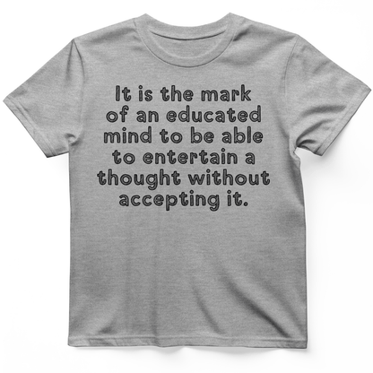 An Educated Mind T-Shirt Sport Grey / S