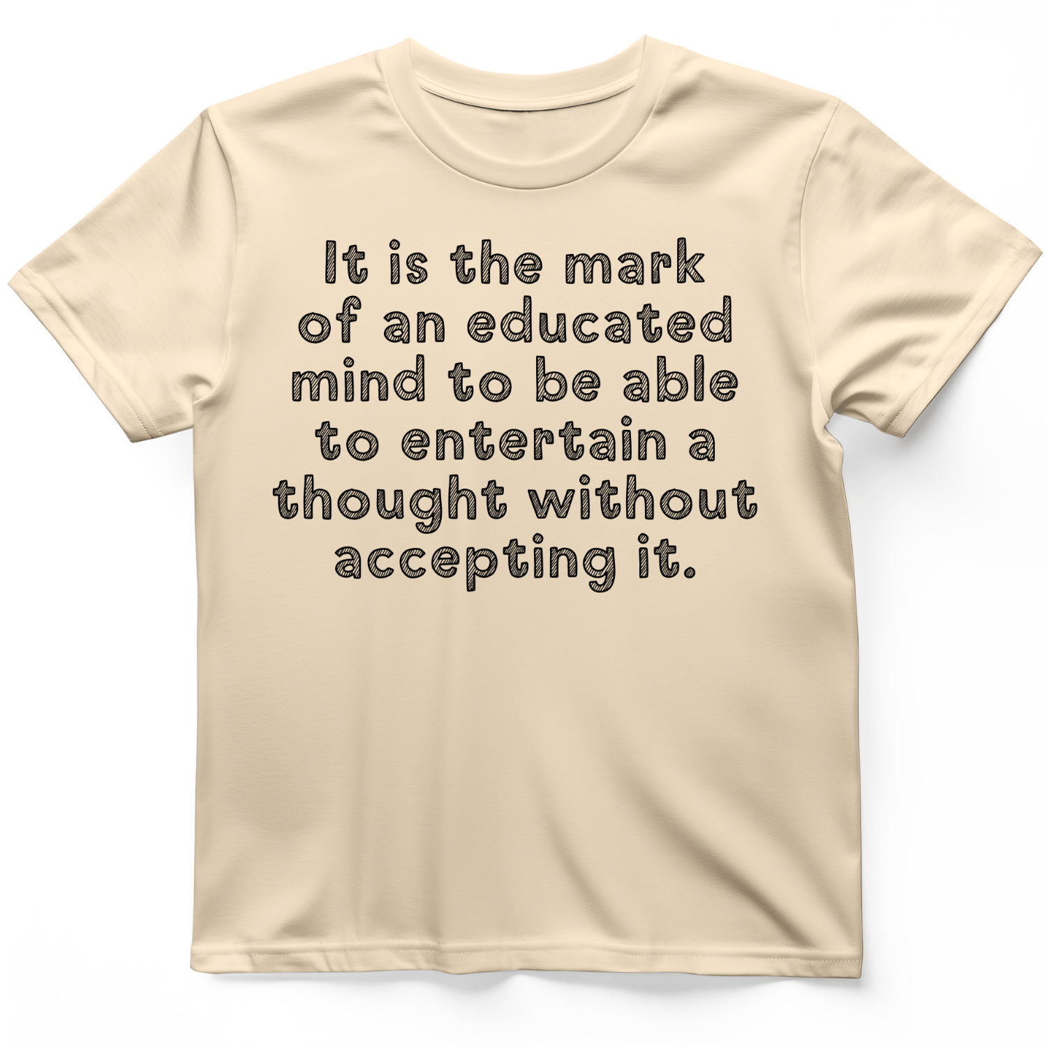 An Educated Mind T-Shirt Natural / S