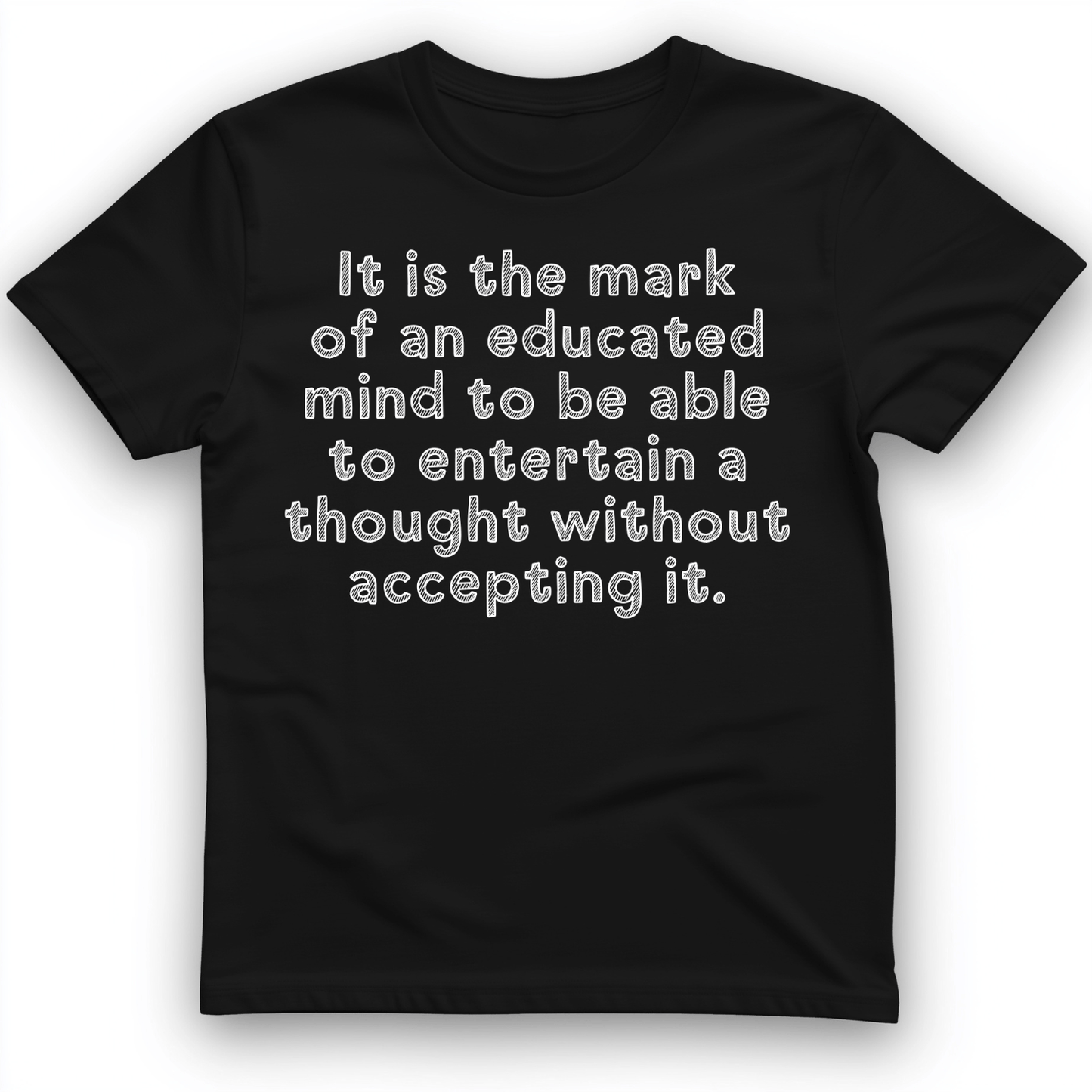 An Educated Mind T-Shirt Black / S