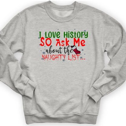 Ask Me About The Naughty List Crewneck Sport Grey / S