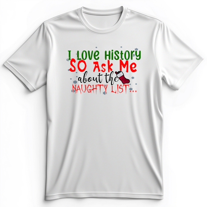 Ask Me About The Naughty List Premium Tee White / S