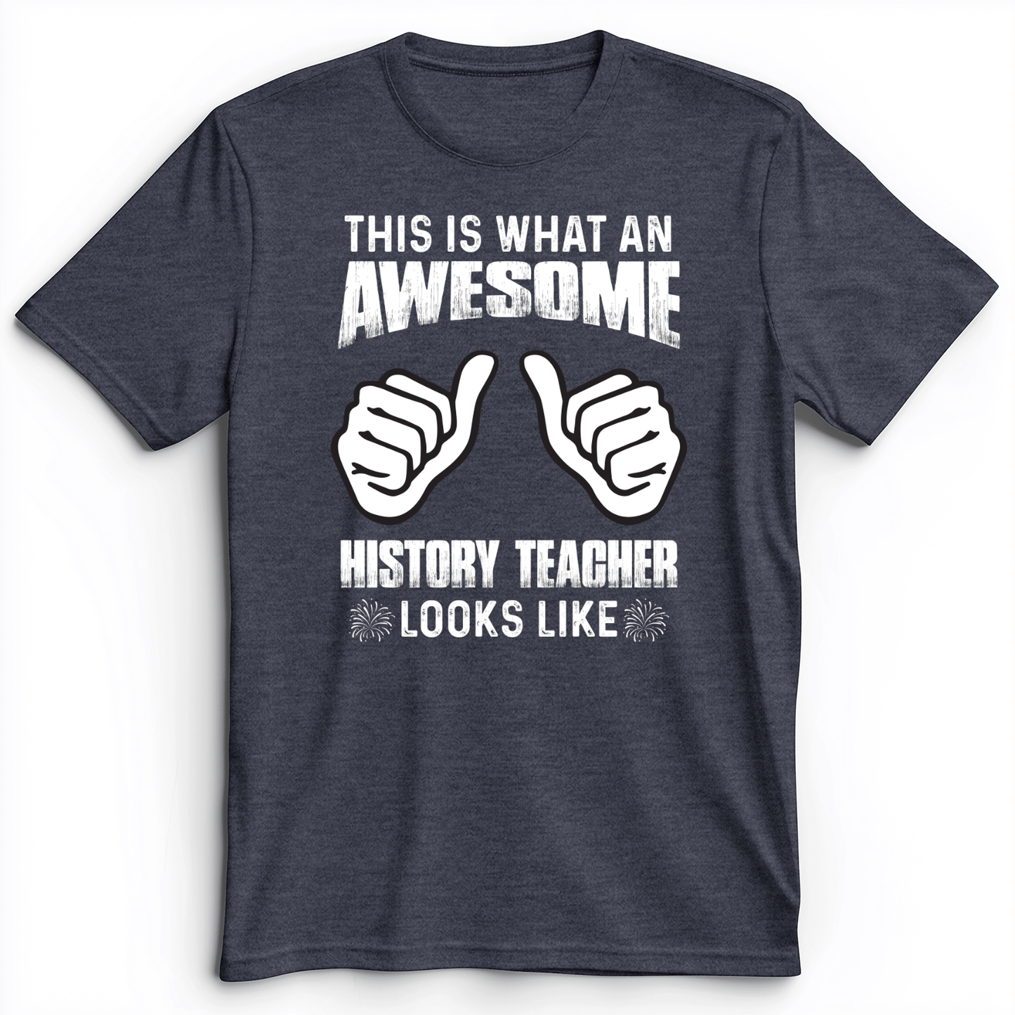 Awesome History Teacher Premium Tee Heather Navy / S